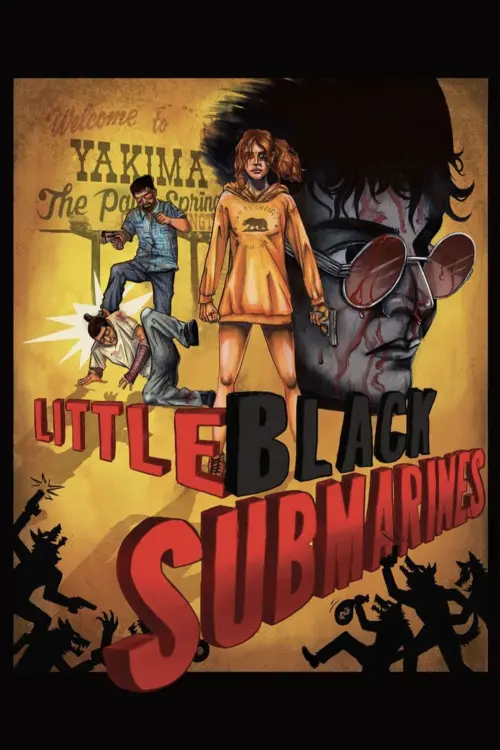 Movie poster "Little Black Submarines"