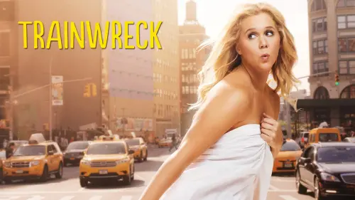 Watch film Trainwreck | Official Trailer