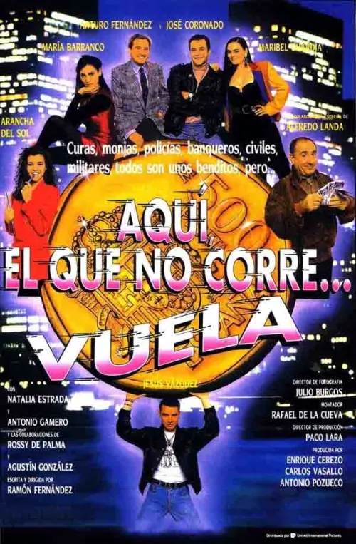 Movie poster "Aquí, el que no corre... vuela"