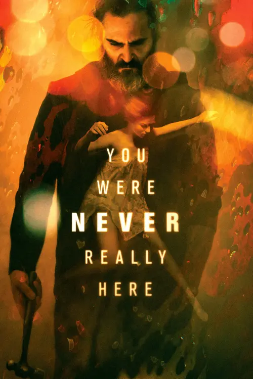 Movie poster "You Were Never Really Here"