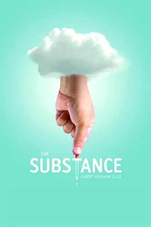 Movie poster "The Substance: Albert Hofmann