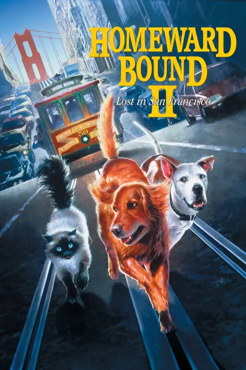 Movie poster "Homeward Bound II: Lost in San Francisco"