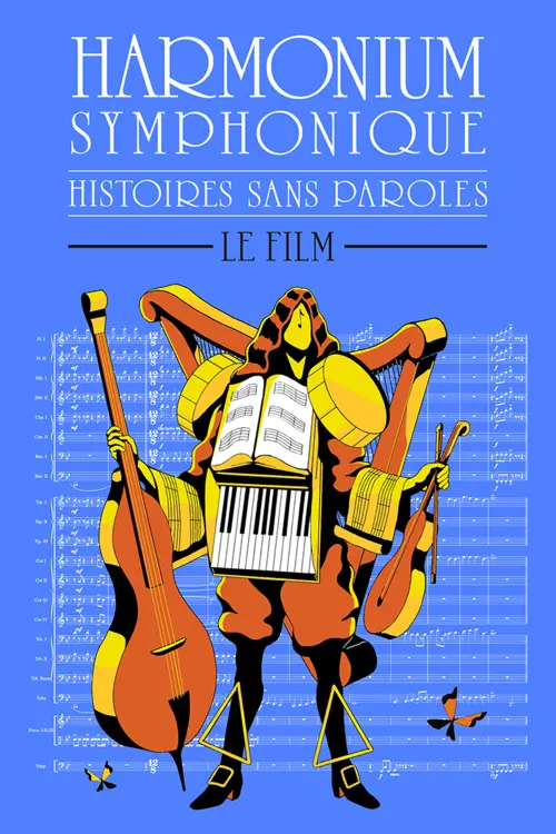 Movie poster "Histoires sans paroles: Harmonium Symphonique – Le film"