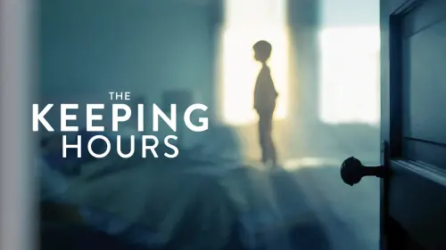 Watch film The Keeping Hours | The Keeping Hours - Trailer