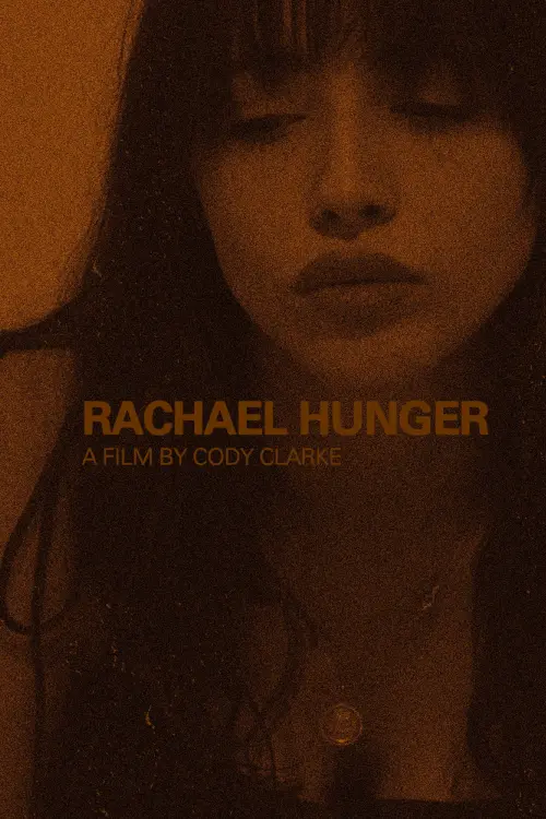 Movie poster "Rachael Hunger"