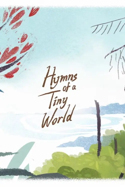 Movie poster "Hymns of a Tiny World - The Birds of New Zealand"