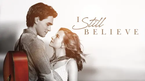 Watch film I Still Believe | I Still Believe (2020 Movie) Official Trailer | KJ Apa, Britt Robertson