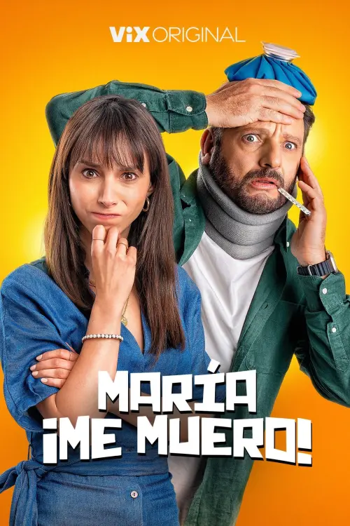 Movie poster "María, ¡Me muero!"