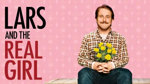 Watch film Lars and the Real Girl | Official Trailer