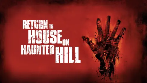 Watch film Return to House on Haunted Hill | Return to House on Haunted Hill Official Trailer