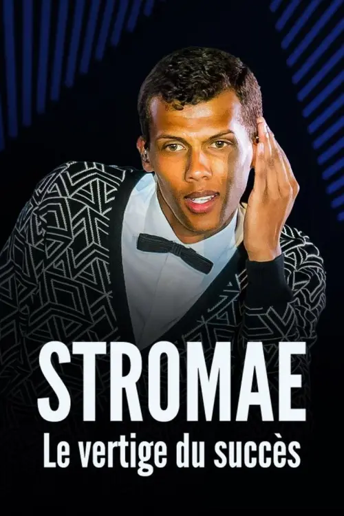 Movie poster "Stromae : Le vertige du succès"