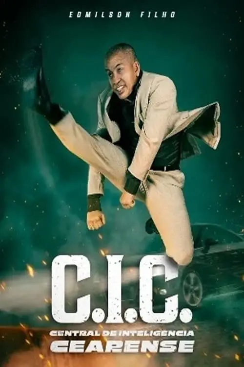 Movie poster "C.I.C. - Central de Inteligência Cearense"