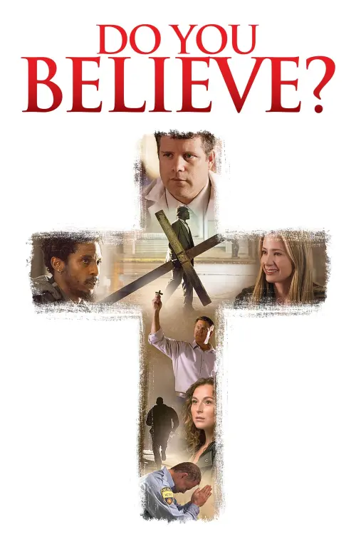 Movie poster "Do You Believe?"