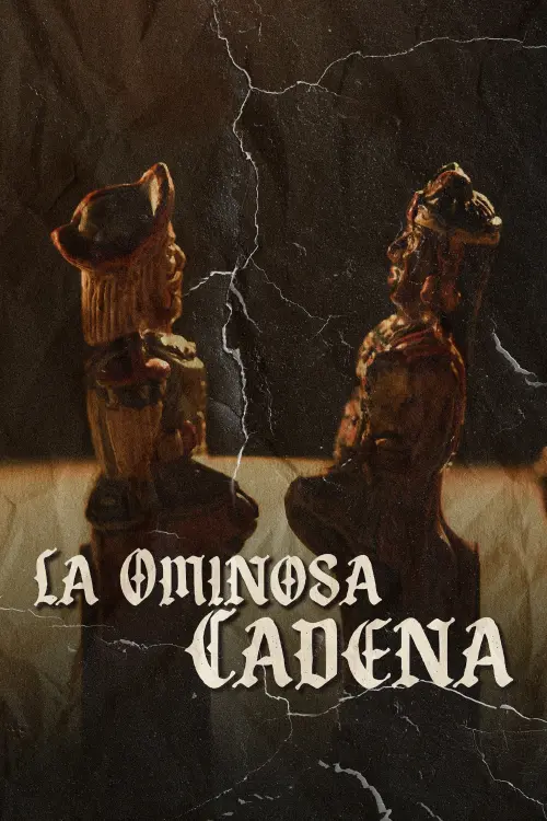 Movie poster "La ominosa cadena"