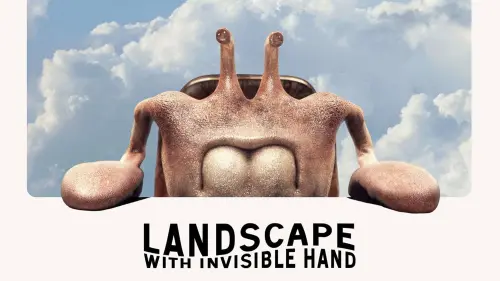 Watch film Landscape with Invisible Hand | Official Trailer