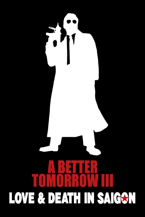 Movie poster "A Better Tomorrow III: Love and Death in Saigon"