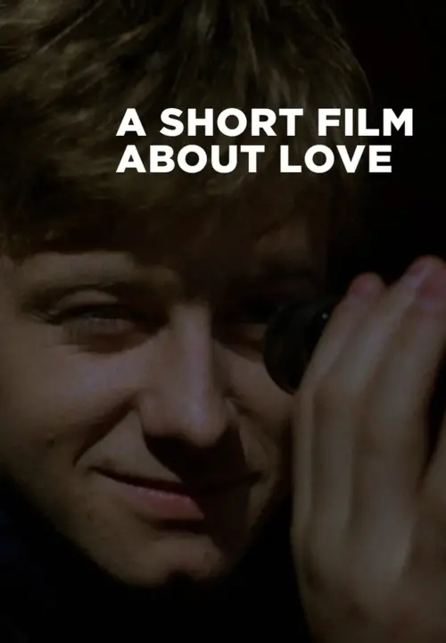 Movie poster "A Short Film About Love"