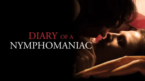 Watch film Diary of a Nymphomaniac | Дневники нимфоманки - Trailer