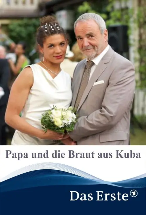 Movie poster "Papa und die Braut aus Kuba"