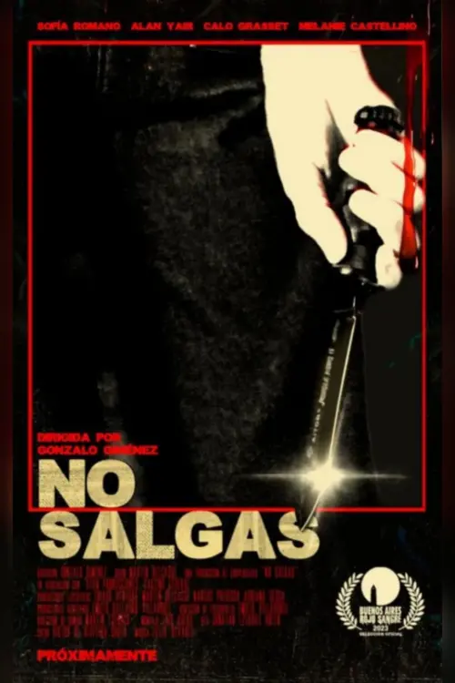 Movie poster "No salgas"