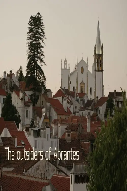 Movie poster "The outsiders of Abrantes"