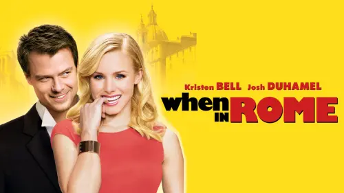 Watch film When in Rome | When in Rome (2010) Trailer