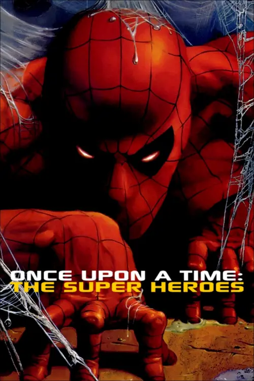 Movie poster "Once Upon a Time: The Super Heroes"