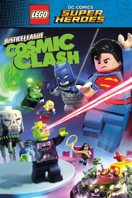 Movie poster "LEGO DC Comics Super Heroes: Justice League: Cosmic Clash"