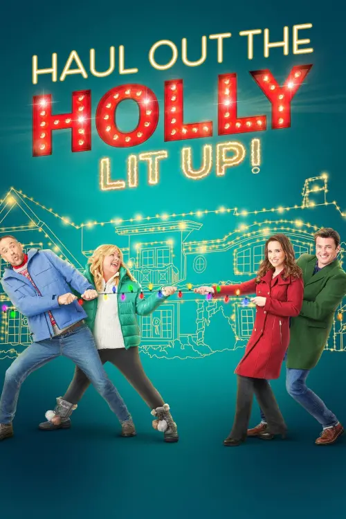 Movie poster "Haul Out the Holly: Lit Up"