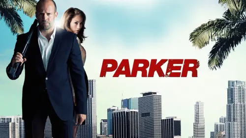 Watch film Parker | Official Trailer