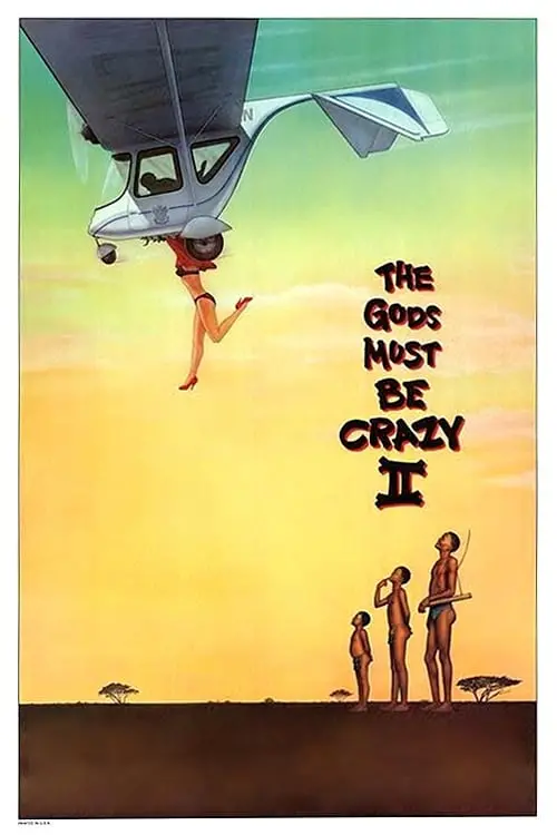 Movie poster "The Gods Must Be Crazy II"