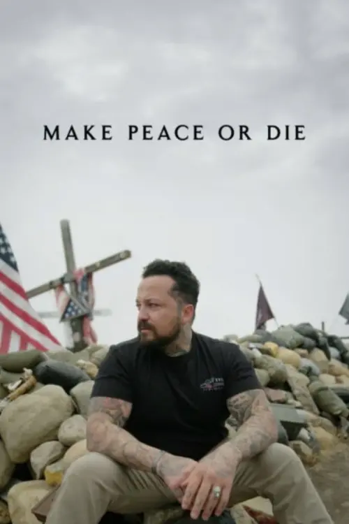 Movie poster "Make Peace or Die: Honor the Fallen"