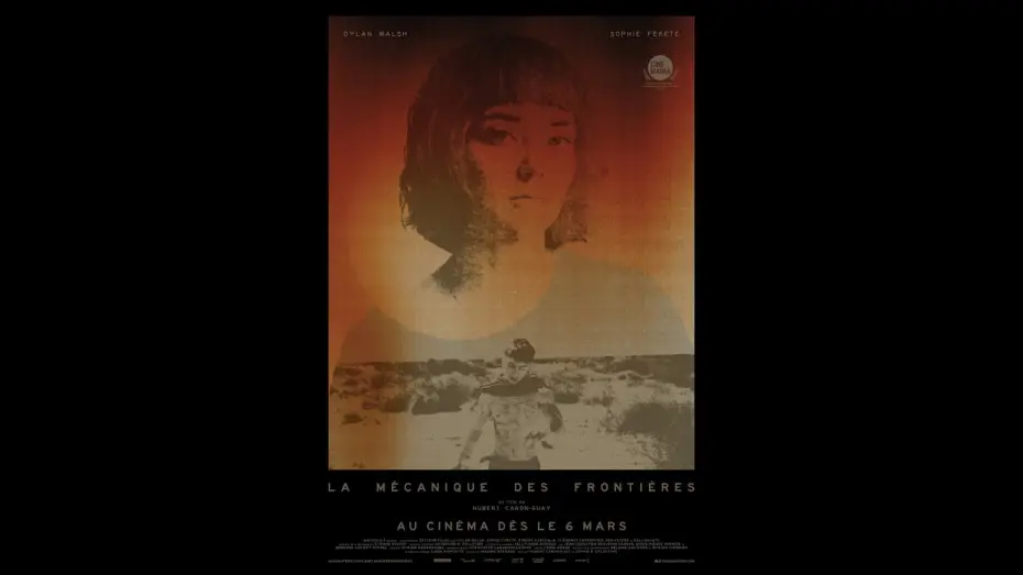 Watch film The Mechanics of Borders | LA M&Eacute;CANIQUE DES FRONTI&Egrave;RES | Bande-annonce officielle