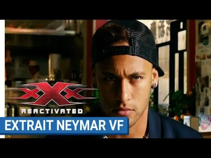 Watch film xXx: Return of Xander Cage | xXx REACTIVATED - Neymar Jr. futur agent xXx (VF)