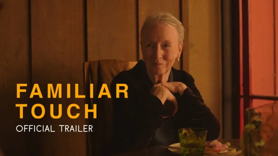 Watch film Familiar Touch | Official Trailer