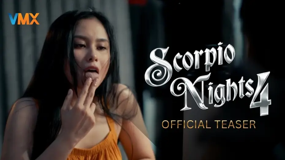 Watch film Scorpio Nights 4 | SCORPIO NIGHTS 4 | TEASER | VMX