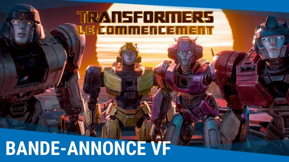 Watch film Transformers One | Transformers : Le Commencement - Bande-annonce VF [Actuellement au cin&eacute;ma]