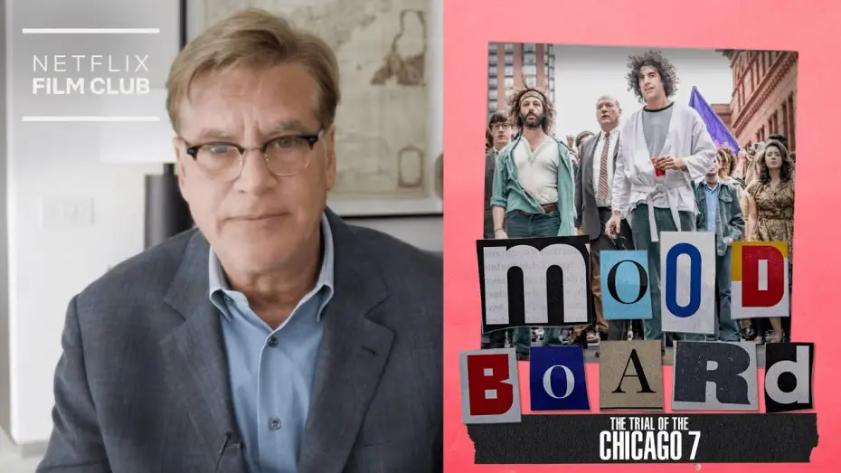 Watch film The Trial of the Chicago 7 | Inside Aaron Sorkin's Brain | The Trial Of The Chicago 7 | Netflix