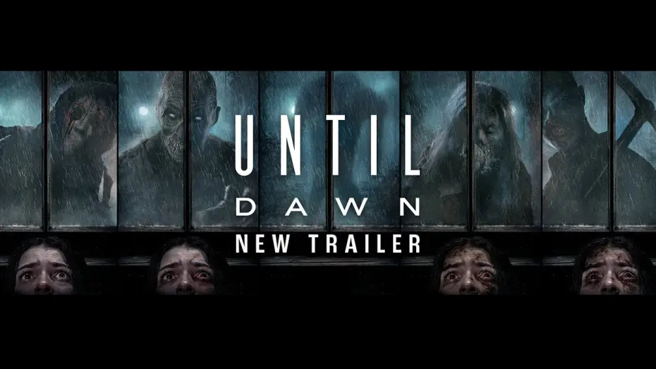 Watch film Until Dawn | New Movie Trailer