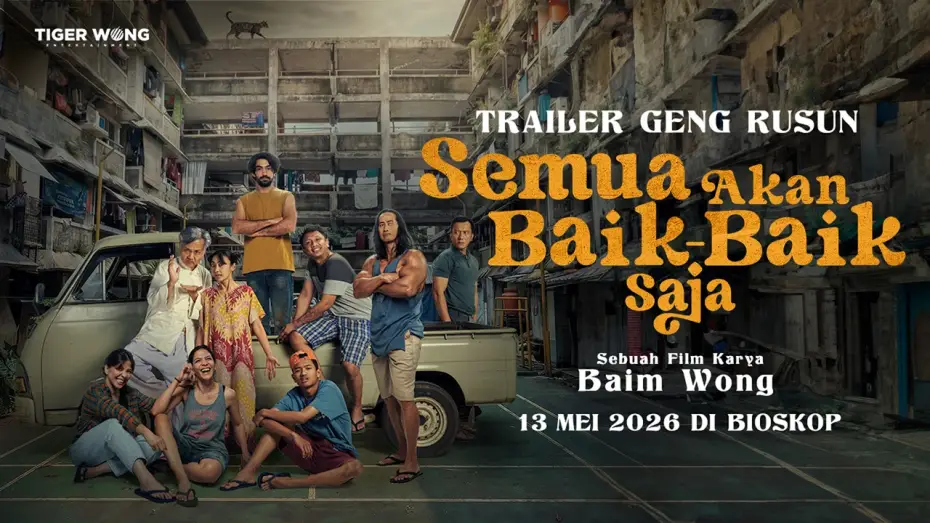 Watch film Semua Akan Baik-Baik Saja | ‼️OFFICIAL TRAILER GENG RUSUN‼️ EVERYTHING WILL BE FINE | MAY 13, 2026