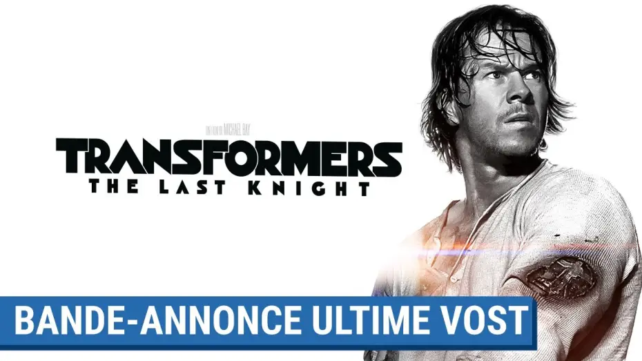 Watch film Transformers: The Last Knight | TRANSFORMERS : THE LAST KNIGHT - Bande-Annonce Ultime (VOST) [actuellement au cin&eacute;ma]
