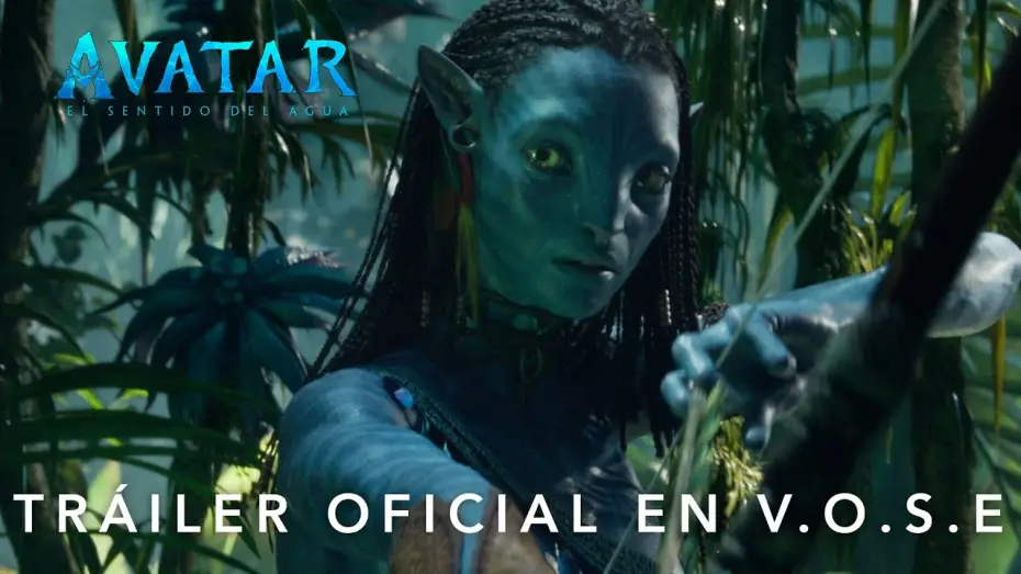Watch film Avatar: The Way of Water | Nuevo Tr&aacute;iler Oficial [VOSE]