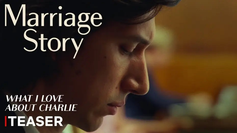 Watch film Marriage Story | Teaser : "Ce que j'aime chez Charlie" [VOST]
