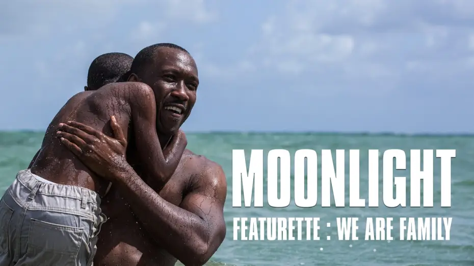 Watch film Moonlight | Moonlight - Featurette We are Family