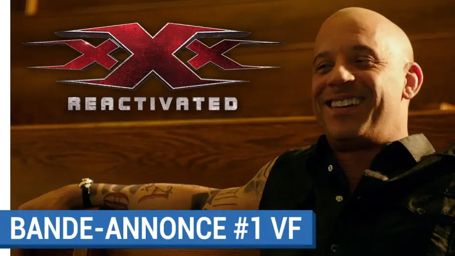 Watch film xXx: Return of Xander Cage | xXx : REACTIVATED - Premi&egrave;re bande-annonce (VF) [au cin&eacute;ma le 18 janvier 2017]
