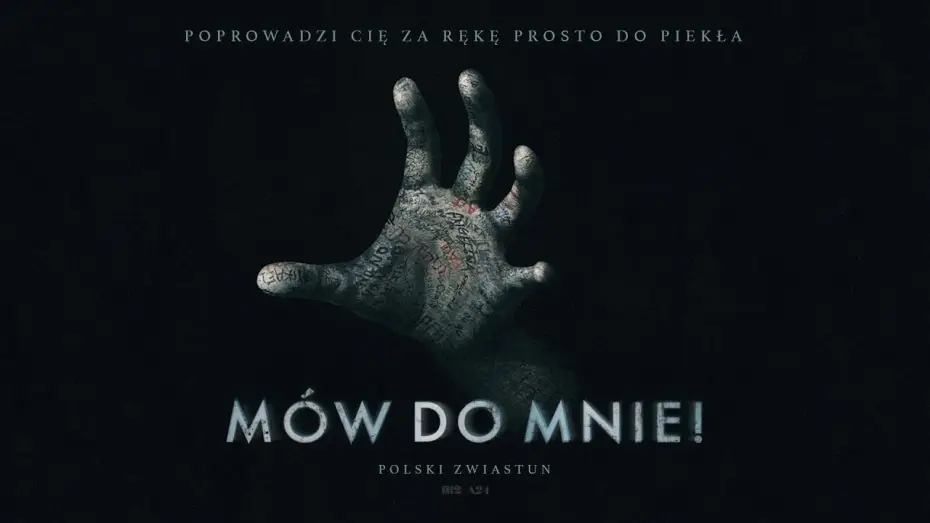 Watch film Talk to Me | &bdquo;M&oacute;w do mnie!&rdquo;; oficjalny zwiastun PL; horror w kinach już w wakacje!