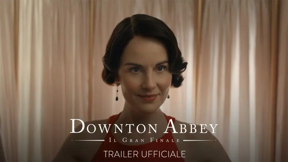 Watch film Downton Abbey: The Grand Finale | DOWNTON ABBEY - IL GRAN FINALE | Trailer Ufficiale (Universal Pictures) - HD