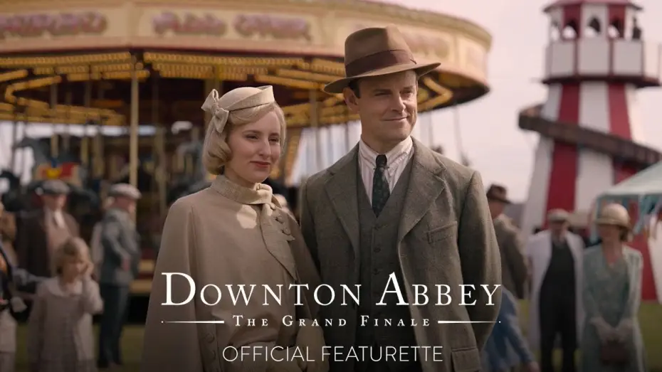 Watch film Downton Abbey: The Grand Finale | Farewell to Downton - Official Featurette