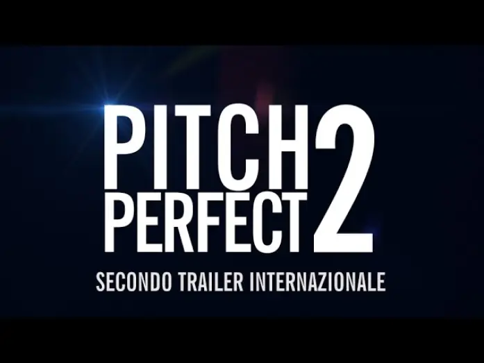 Watch film Pitch Perfect 2 | Pitch Perfect 2 - Secondo trailer italiano ufficiale