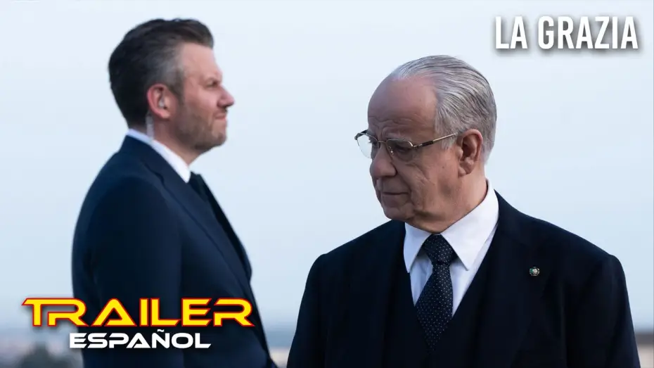 Watch film La Grazia | La Grazia - Tr&aacute;iler espa&ntilde;ol